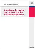 E-Book (pdf) Grundlagen der Kapitalmarkttheorie und des Portfoliomanagements von Katja Specht, Wolfgang Gohout