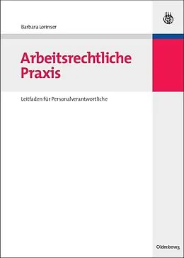 E-Book (pdf) Arbeitsrechtliche Praxis von Barbara Lorinser