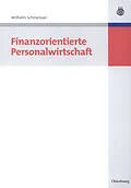 E-Book (pdf) Finanzorientierte Personalwirtschaft von Wilhelm Schmeisser