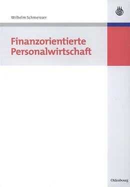 E-Book (pdf) Finanzorientierte Personalwirtschaft von Wilhelm Schmeisser
