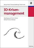 E-Book (pdf) 3D-Krisenmanagement von Ronny A. Fürst, Thomas Sattelberger, Oliver P. Heil