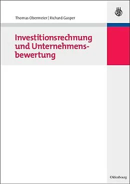 E-Book (pdf) Investitionsrechnung und Unternehmensbewertung von Thomas Obermeier, Richard Gasper