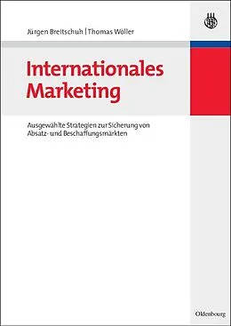 E-Book (pdf) Internationales Marketing von Jürgen Breitschuh, Thomas Wöller