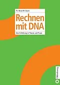E-Book (pdf) Rechnen mit DNA von Thomas Hinze, Monika Sturm