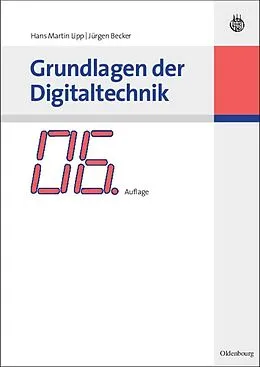 E-Book (pdf) Grundlagen der Digitaltechnik von Hans Martin Lipp, Jürgen Becker