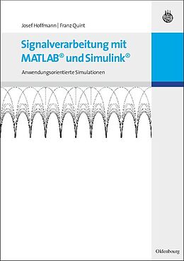 E-Book (pdf) Signalverarbeitung mit MATLAB und Simulink von Josef Hoffmann, Franz Quint