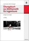 E-Book (pdf) Übungsbuch zur Mathematik für Ingenieure von Joachim Erven, Dietrich Schwägerl