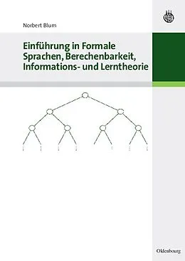 E-Book (pdf) Einführung in Formale Sprachen, Berechenbarkeit, Informations- und Lerntheorie von Norbert Blum