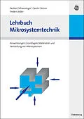 E-Book (pdf) Lehrbuch Mikrosystemtechnik von Norbert Schwesinger, Carolin Dehne, Frederic Adler