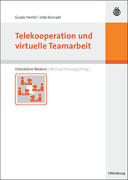 E-Book (pdf) Telekooperation und virtuelle Teamarbeit von Udo Konradt, Guido Hertel