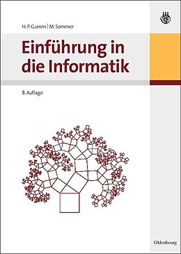 E-Book (pdf) Einführung in die Informatik von Heinz Peter Gumm, Manfred Sommer