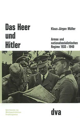 E-Book (pdf) Das Heer und Hitler von Klaus-Jürgen Müller