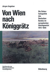 E-Book (pdf) Von Wien nach Königgrätz von Jürgen Angelow