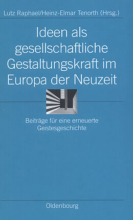 E-Book (pdf) Ideen als gesellschaftliche Gestaltungskraft im Europa der Neuzeit von 