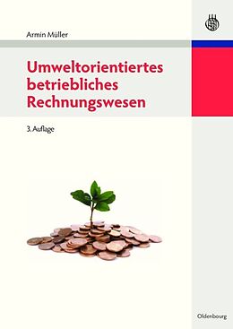 Kartonierter Einband Umweltorientiertes betriebliches Rechnungswesen von Armin Müller