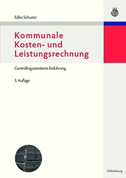 Kartonierter Einband Kommunale Kosten- und Leistungsrechnung von Falko Schuster
