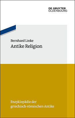 Kartonierter Einband Antike Religion von Bernhard Linke