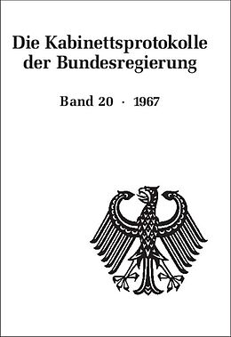 Leinen-Einband Die Kabinettsprotokolle der Bundesregierung / 1967 von 