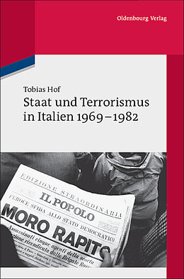 Fester Einband Staat und Terrorismus in Italien 1969-1982 von Tobias Hof