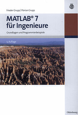 E-Book (pdf) MATLAB 7 für Ingenieure von Frieder Grupp, Florian Grupp