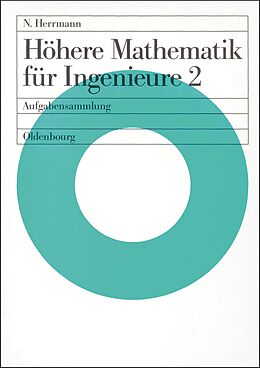 E-Book (pdf) Höhere Mathematik für Ingenieure / Höhere Mathematik für Ingenieure 2 von Norbert Herrmann