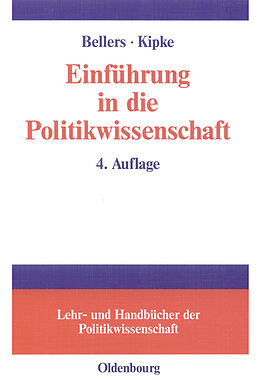 E-Book (pdf) Einführung in die Politikwissenschaft von Jürgen Bellers, Rüdiger Kipke