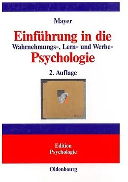 E-Book (pdf) Einführung in die Wahrnehmungs-, Lern- und Werbe-Psychologie von Horst Otto Mayer