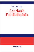 E-Book (pdf) Lehrbuch Politikdidaktik von Carl Deichmann