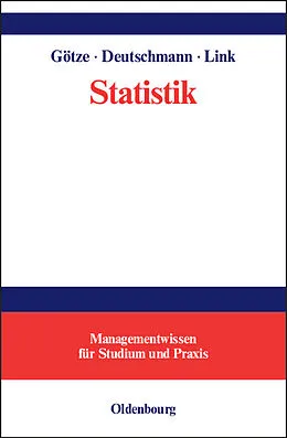 E-Book (pdf) Statistik von Wolfgang Götze, Christel Deutschmann, Heike Link