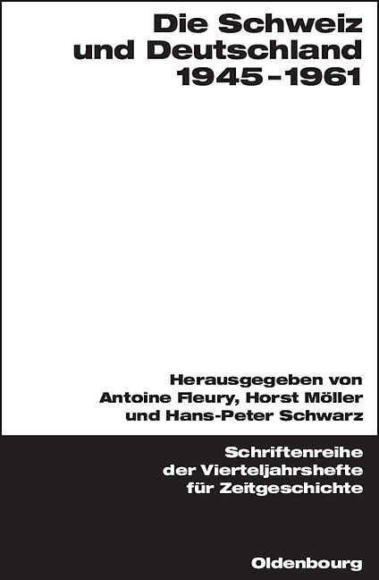 Die Schweiz und Deutschland 1945-1961