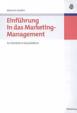 E-Book (pdf) Einführung in das Marketing-Management von Marco A. Gardini