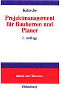 E-Book (pdf) Projektmanagement für Bauherren und Planer von Wolfdietrich Kalusche