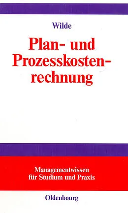 PDF Plan- und Prozesskostenrechnung von Harald Wilde