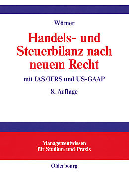 E-Book (pdf) Handels- und Steuerbilanz nach neuem Recht von Georg Wörner