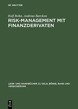 PDF Risk-Management mit Finanzderivaten von Rolf Beike, Andreas Barckow