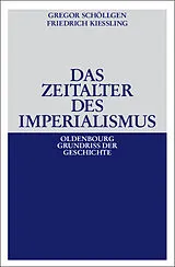 PDF Das Zeitalter des Imperialismus von Gregor Schöllgen, Friedrich Kießling