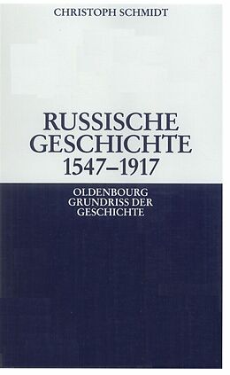E-Book (pdf) Russische Geschichte 1547-1917 von Christoph Schmidt