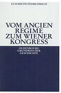 E-Book (pdf) Vom Ancien Régime zum Wiener Kongreß von Elisabeth Fehrenbach