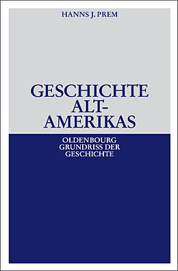 E-Book (pdf) Geschichte Altamerikas von Hanns J. Prem