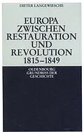 E-Book (pdf) Europa zwischen Restauration und Revolution 1815-1849 von Dieter Langewiesche