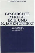 E-Book (pdf) Geschichte Afrikas im 19. und 20. Jahrhundert von Leonhard Harding