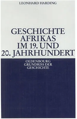 E-Book (pdf) Geschichte Afrikas im 19. und 20. Jahrhundert von Leonhard Harding