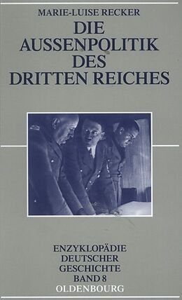 E-Book (pdf) Die Außenpolitik des Dritten Reiches von Marie-Luise Recker