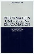 E-Book (pdf) Reformation und Gegenreformation von Heinrich Lutz