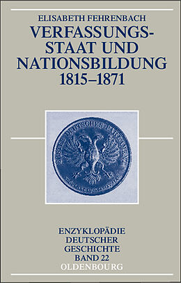 E-Book (pdf) Verfassungsstaat und Nationsbildung 1815-1871 von Elisabeth Fehrenbach
