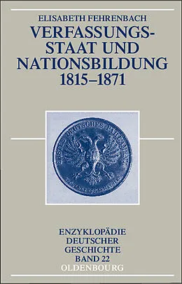 E-Book (pdf) Verfassungsstaat und Nationsbildung 1815-1871 von Elisabeth Fehrenbach