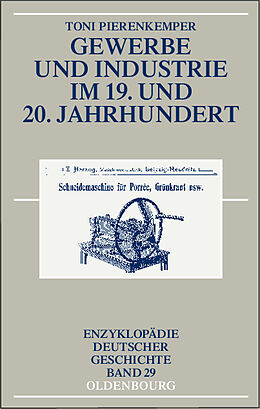 E-Book (pdf) Gewerbe und Industrie im 19. und 20. Jahrhundert von Toni Pierenkemper