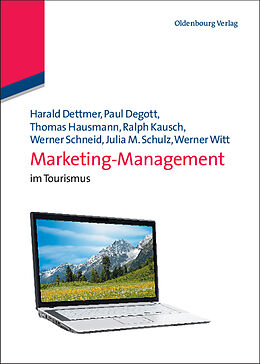 Fester Einband Marketing-Management von Harald Dettmer, Paul Degott, Thomas Hausmann