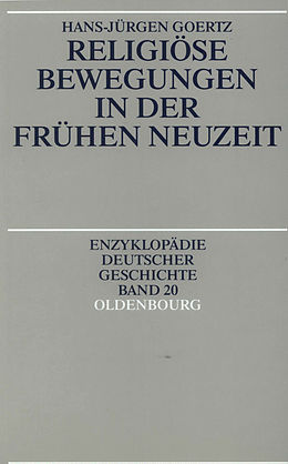E-Book (pdf) Religiöse Bewegungen in der Frühen Neuzeit von Hans-Jürgen Goertz