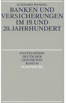 E-Book (pdf) Banken und Versicherungen im 19. und 20. Jahrhundert von Eckhard Wandel